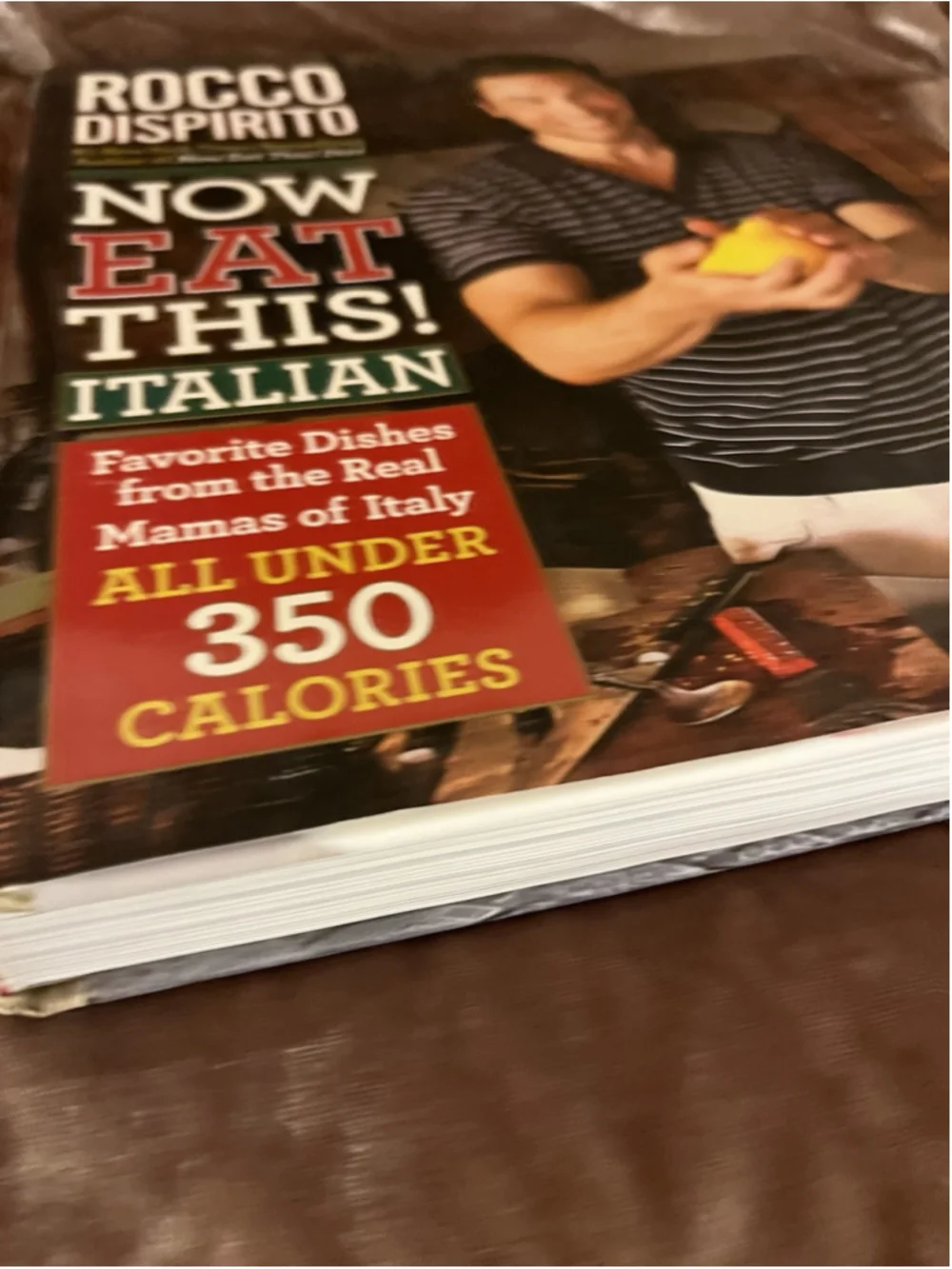 Now Eat This! Italian by Rocco DiSpirito NICE BOOK FOR GREAT IDEAS SEE ALL